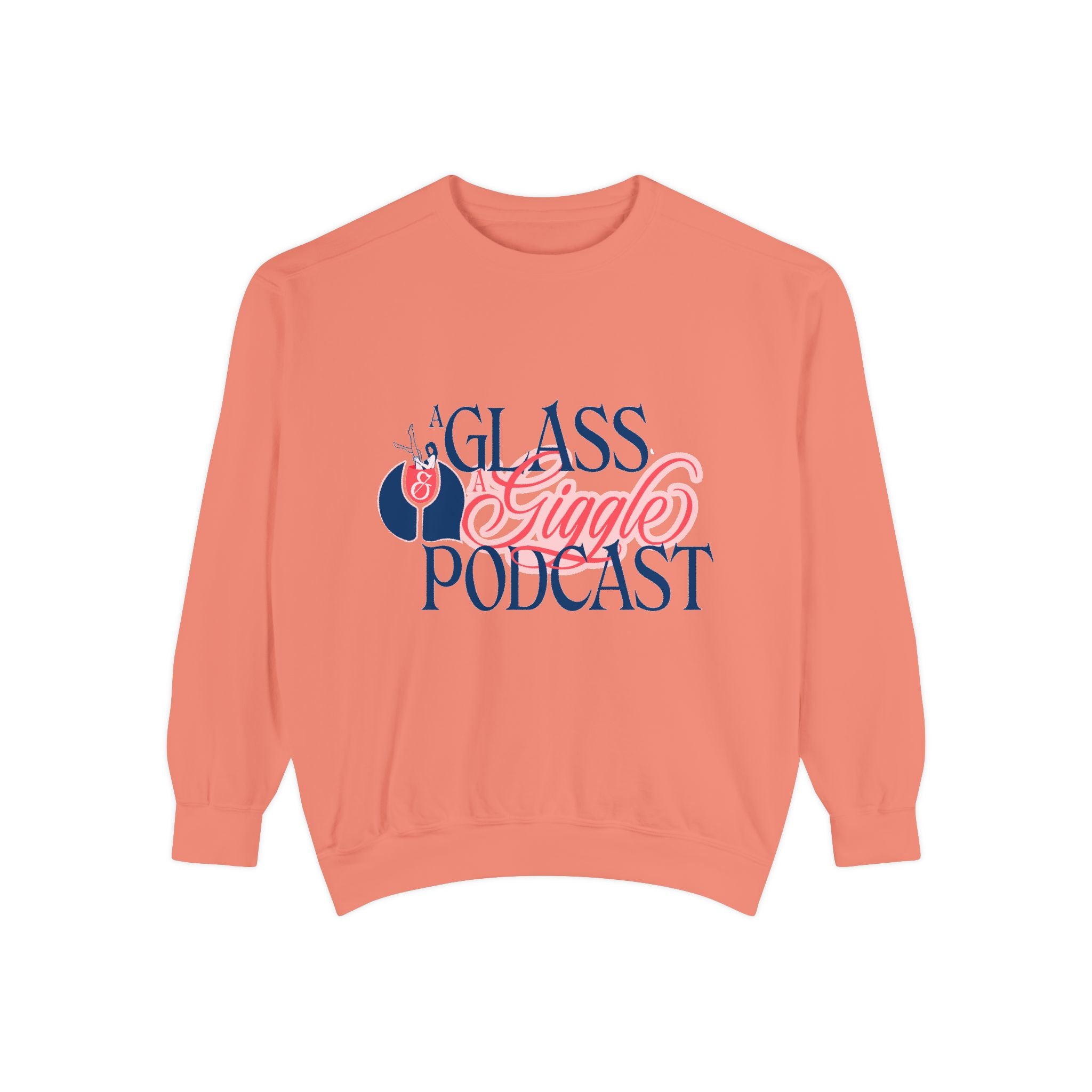 A Glass and a Giggle Signature Sweatshirt